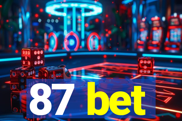 87 bet